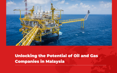 Unlocking the Potential of Oil and Gas Companies in Malaysia