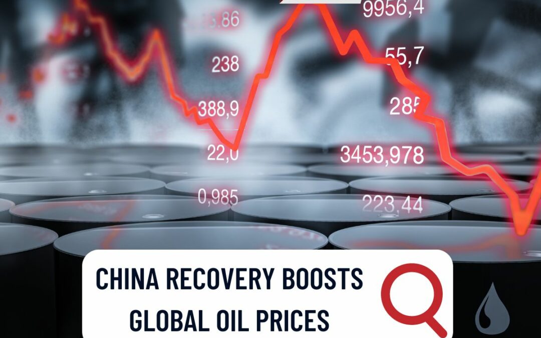 China Recovery Boosts Global Oil Prices by 1%